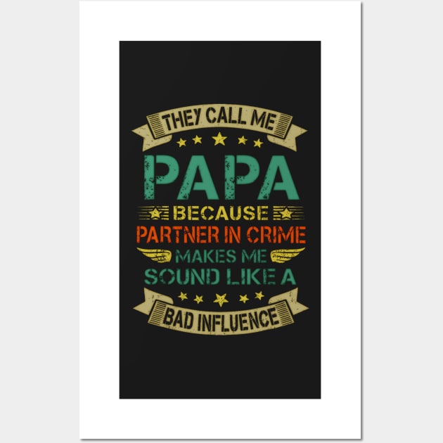 Funny Grandpa Shirts, Papa Partner In Crime Dad Fathers Day Wall Art by masterpiecesai